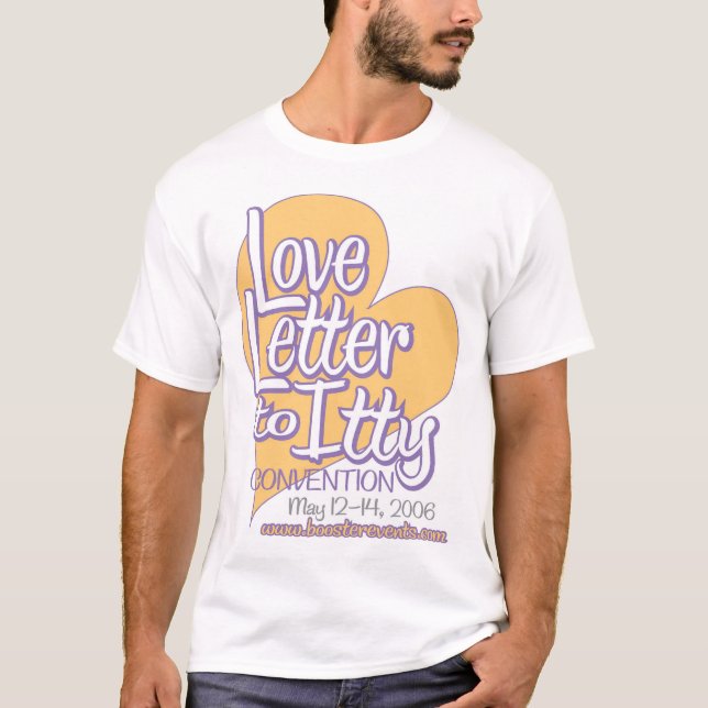 Love Letter to Itty T-Shirt (Front)