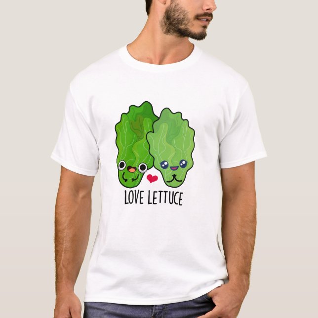 Love Lettuce Funny Veggie Pun  T-Shirt (Front)