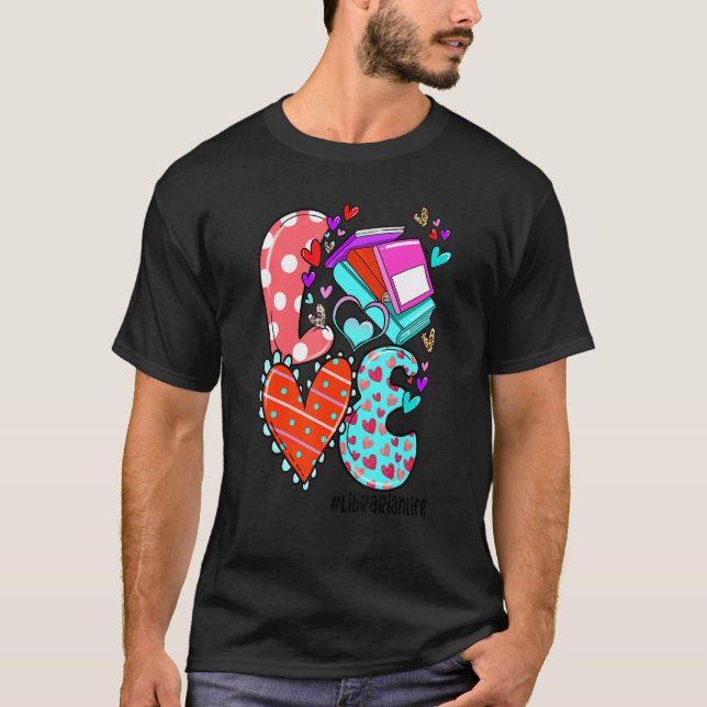 LOVE Librarian Life Leopard Heart Valentine's Day  T-Shirt (Front)