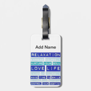 Love Life and Relax Luggage Tag