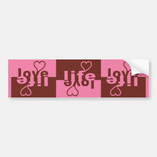 Love Life bumpersticker Bumper Sticker