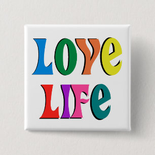 LOVE LIFE! customisable christian message 15 Cm Square Badge