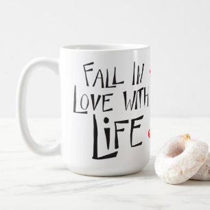 Love Life Happiness Attitude Success Quote Coffee Mug