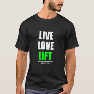 Love Lift Bodybuilding Gains Gainz Gym Fitness Wor T-Shirt