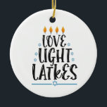 Love Light Latkes Funny Hanukkah Jewish Holiday Ceramic Tree Decoration<br><div class="desc">jewish, latkes, holiday, religion, hanukkah, gift, birthday, ugly, sweater</div>