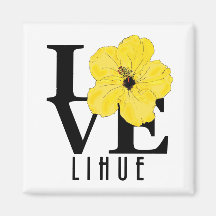 LOVE Lihue Hawaii Yellow Hibiscus
