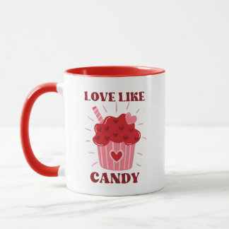Love Like Candy Valentine Themed Mug