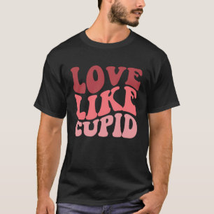 Love Like Cupid Matching Couple Valentine's Day T-Shirt