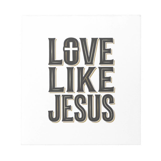 Love Like Jesus Christian Typography Design_1 Notepad (Front)