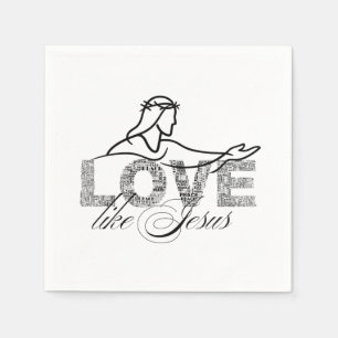 Love Like Jesus Christian Typography Design Napkin