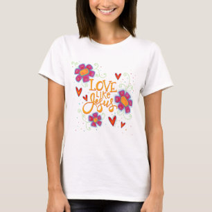 Love like Jesus Floral Inspirivity T-Shirt