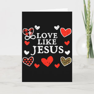Love Like Jesus God Valentines Day Christian Men W Card