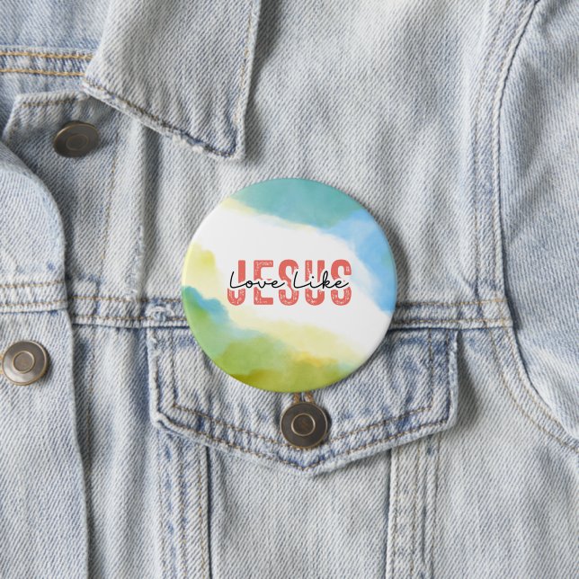 Love Like Jesus Inspirational Christian Quote  7.5 Cm Round Badge (In Situ)