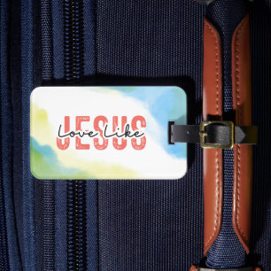 Love Like Jesus Inspirational Christian Quote  Luggage Tag