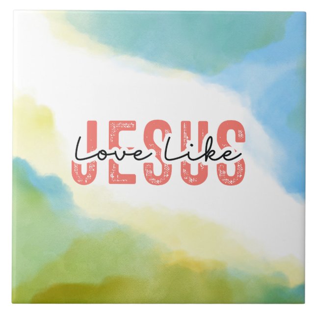 Love Like Jesus Inspirational Christian Quote Tile (Front)