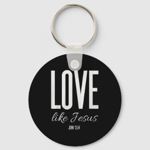 Love Like Jesus John 13_ Bible Verse Christian Scr Key Ring
