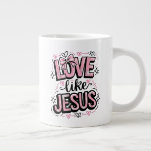 Love Like Jesus Large Coffee Mug