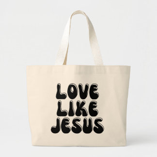 Love Like Jesus Large Tote Bag