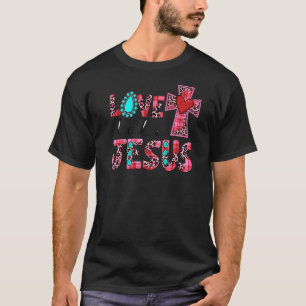 Love Like Jesus Positive Catholic Christian Leopar T-Shirt