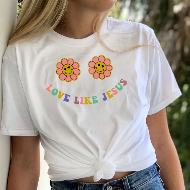 Love Like Jesus Shirt, Religious Gift, Flower T-Shirt (Creator Uploaded)