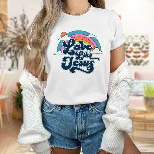 Love Like Jesus Shirt, Trendy T-Shirt