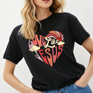 Love Like Jesus Shirt, Women's T-Shirt