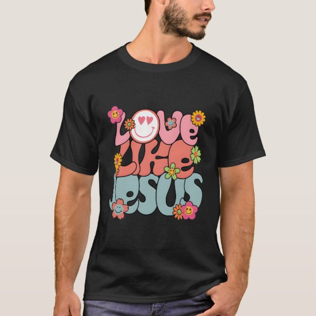 Love Like Jesus T-Shirt (Front)