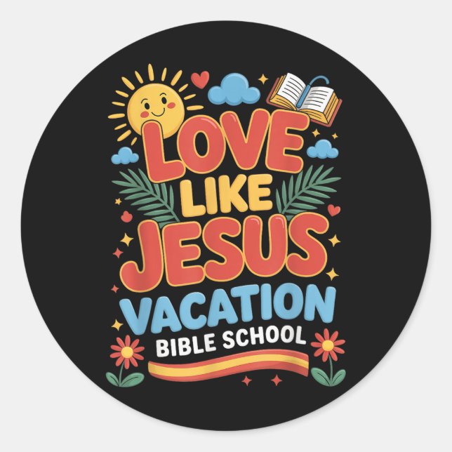 Love Like Jesus Vacation Bible School Vbs 2025 Chr Classic Round Sticker (Front)