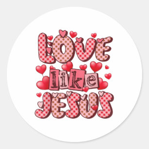 Love Like Jesus Valentines Day Red Plaid Hearts Ch Classic Round Sticker