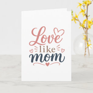Love Like Mum Card Minimalist Mothers Day Gift