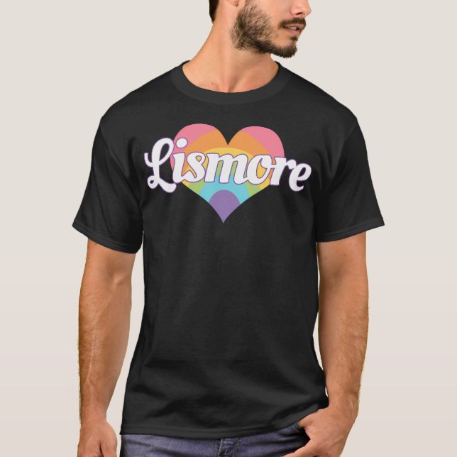 Love Lismore - Australia - Rainbow Heart Lismore N T-Shirt (Front)
