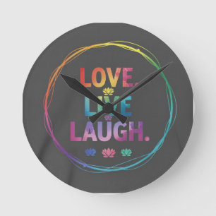 Love, Live, Laugh – Classic Inspirational Quote T- Round Clock