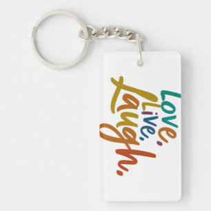 Love, Live, Laugh – Radiate Positivity Key Ring