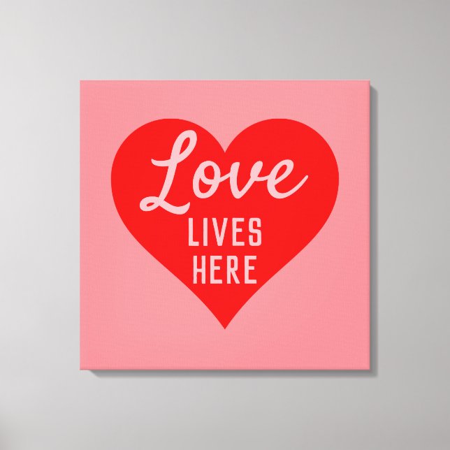 Love Lives Here Message Canvas Print (Front)