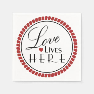 Love Lives Here Typography Napkin