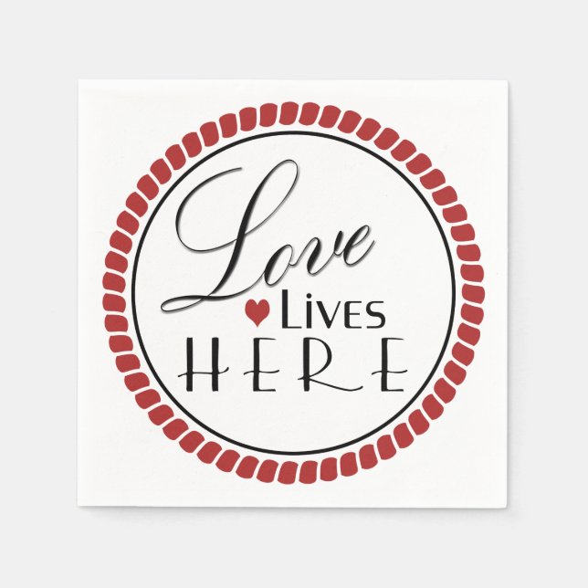 Love Lives Here Typography Napkin (Front)