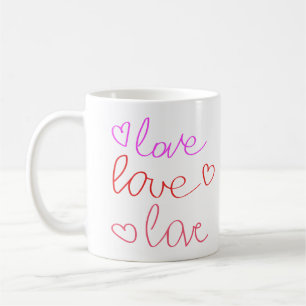 Love, Love, Love in Messy Cursive Writing in Pink Coffee Mug