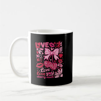 love love you cherry much coffee mug