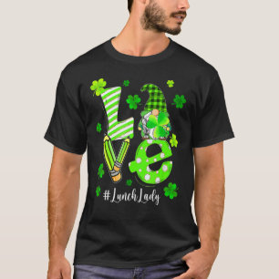 Love Lunch Lady Gnome Funny St Patrick's Day Shamr T-Shirt