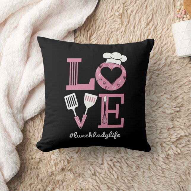 Love Lunch Lady Life Funny Valentines Day Gifts  Cushion (Blanket)