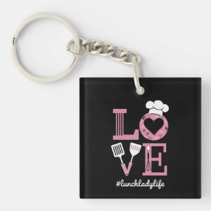 Love Lunch Lady Life Funny Valentines Day Gifts Key Ring