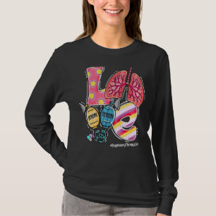 Love Lung Oxygen Respiratory Therapy Life  Rt T-Shirt