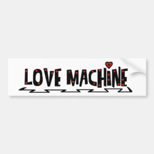 Love Machine Car Bumper Sticker
