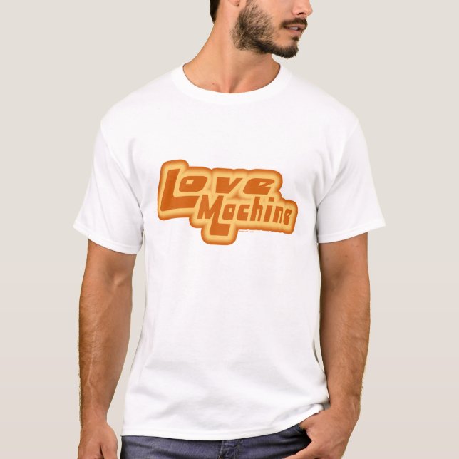 Love Machine F T-Shirt (Front)