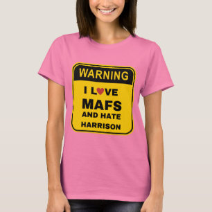 Love MAFS and hate Harrison  T-Shirt