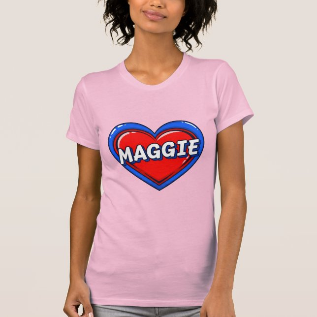 Love Maggie T-Shirt (Front)
