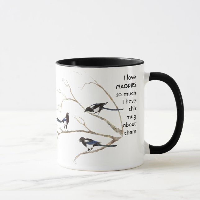 Love MAGPIES so so much I Fun Quote  Mug (Right)