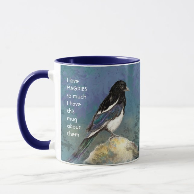 Love MAGPIES so so much I Fun Quote  Mug (Left)