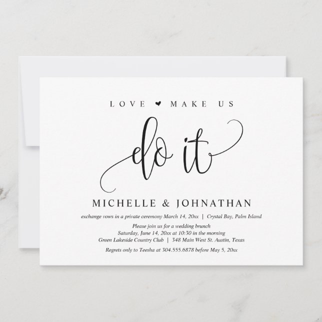 Love make us do it, Wedding Elopement Celebration Invitation (Front)