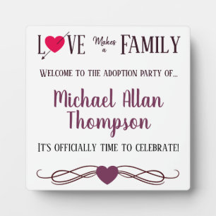 Love Makes a Family - Adoption Party Supplies Plaque